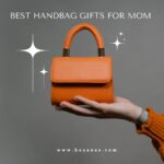 Best Designer Mother’s Day Gifts Under $2,000 7 Best Handbag Gifts for Mom to Show Her Some Love on Mother's Day